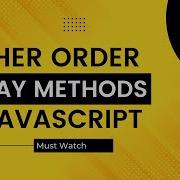 5 Most Useful Array Methods In JavaScript Higher Order Array Methods JavaScript Array Methods
