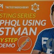 Testing GraphQL Queries Using Postman With Example API Testing Using Postman