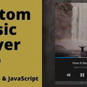 Create Custom Music Player App Using HTML CSS JavaScript Demo