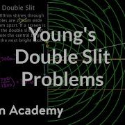 Young S Double Slit Problem Solving Mechanical Waves And Sound Physics Khan Academy