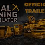 Coal Mining Simulator Official Trailer