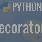 Python Tutorial Decorators Dynamically Alter The Functionality Of Your Functions