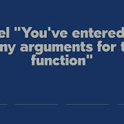 Excel You Ve Entered Too Many Arguments For This Function