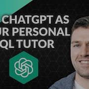 Use ChatGPT As Your Personal SQL Tutor