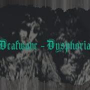 Deafwave Dysphoria