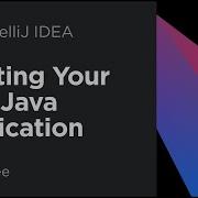 Creating Your First Java Application With IntelliJ IDEA
