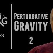 Perturbative Quantum Gravity Lecture 2 John Donoghue