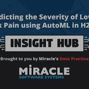 Predicting The Severity Of Lower Back Pain Using AutoML In H2O Ai Insight Hub