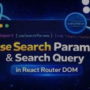 08 Search Params And UseSearchParams Hook React Router DOM Coderz Area