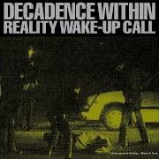 D E Ca Dence W I T Hin W A Ke U P C A Ll 1993 Full Album With Lyrics