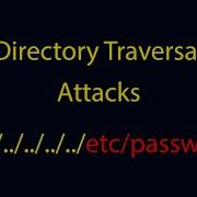 Directory Traversal Attacks