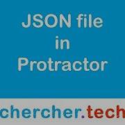Json File Reading Protractor 18 Dec 2018