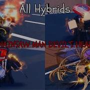 All Hybrids And Varients SHOWCASE Chainsaw Man Devil S Heart Roblox