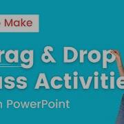How To Make PowerPoint Drag And Drop Activities For Classroom