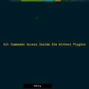 Git Commands Access Inside Vim Without Plugins 2025 06 09 15 45 30