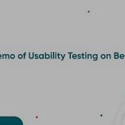 Demo Of Betafi S Usability Testing Workflow