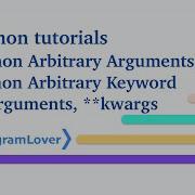 Python Arbitrary Arguments Args Keyword Arguments And Arbitrary Keyword Arguments Kwargs