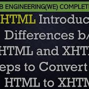 L9 XHTML Introduction Differences B W HTML And XHTML Steps To Convert From HTML To XHTML