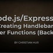 How To Create Custom Handlebars Helper Functions In Node Js Express Js
