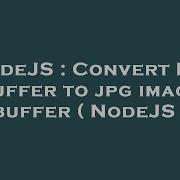NodeJS Convert Pdf Buffer To Jpg Image Buffer NodeJS