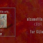Nîzamettîn Arîç Yar Gijloke Official Music Video 2001 Ses Plak
