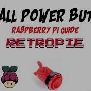 RETROPIE INSTALL POWER BUTTON RASPBERRY PI GUIDE