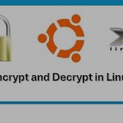 How To Encrypt Decrypt And Create Ssh Keys In Linux