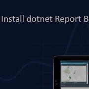 How To Install Dotnet Report Builder Getting Started Guide
