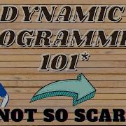 Dynamic Programming For Beginners 1 Introduction To DP