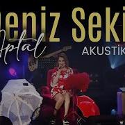 Deniz Seki Aptal Akustik
