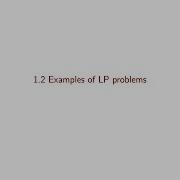 Linear Optimization Course Video 2 Examples Of LP Problems