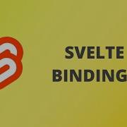 Svelte Data Bindings Svelte Tutorial 6 1