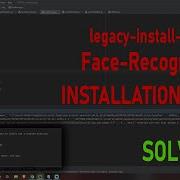 FaceRecognition INSTALL ERROR With DLIB All Error SOLVED 2024