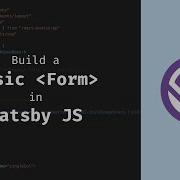 How To Build A Basic Form In Gatsby JS Using React Bootstrap