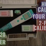 HOW TO CALIBRATE A PH PEN CORRECTLY 2 POINT CALIBRATION APERA20 PH METER