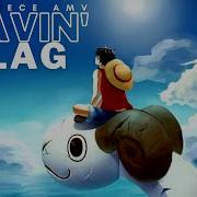 One Piece AMV WAVIN FLAG