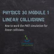 Physics 30 How To Use The PHET Simulations To Model Collisions