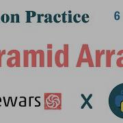 Pyramid Array Codewars Solutions 6 Kyu