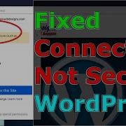 How To Fix Connection Not Secure Https Error In WordPress Easy Step By Step Guide
