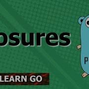Golang Closure