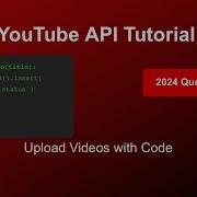 How To Upload YouTube Videos With Code API Tutorial 2024 Quota Limits Explained