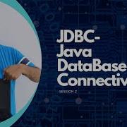 JDBC Java Database Connectivity Java JDBC Oracle Connection Session 2