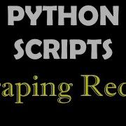Python Scripts Scraping Reddit Via API PRAW