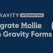 Accept Payments From Around The World With The Gravity Forms Mollie Add On