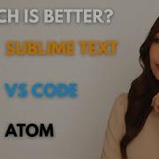 Sublime Text против Atom против VS Code какой редактор кода лучший в 2025 году