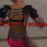Push It 140bpm