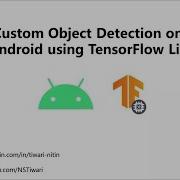 Custom Object Detection On Android Using TF Lite