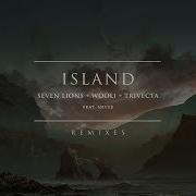 Seven Lions Wooli Trivecta Feat Nevve Island Blastoyz Remix