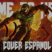 HOME TO HELL COVER ESPAÑOL DOOM ETERNAL RAP JTM Ft Soygao Calesote514 REMAKE