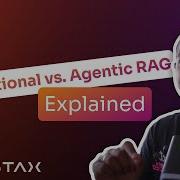 Agentic RAG Explained